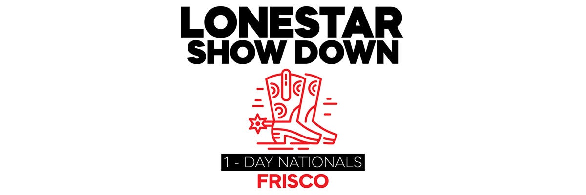 Lonestar Showdown Nationals | Comerica Center