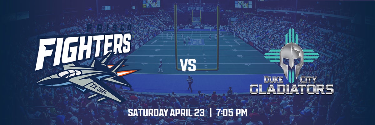 Frisco Fighters vs. Duke City Gladiators | Comerica Center