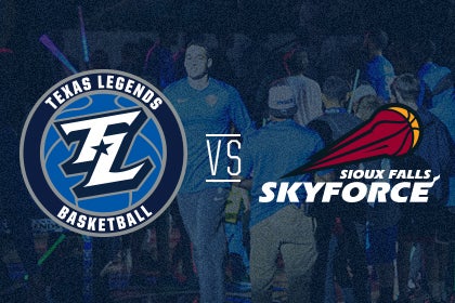 Texas Legends Vs Sioux Falls Skyforce | Comerica Center